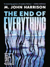The End of Everything